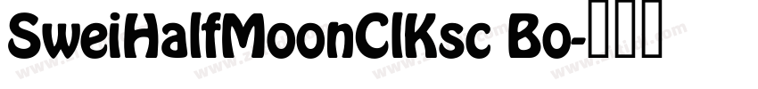 SweiHalfMoonClKsc Bo字体转换